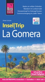 Reise Know-How InselTrip La Gomera - Dieter Schulze