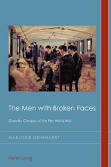 The Men with Broken Faces - Marjorie Gehrhardt