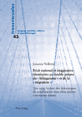 Récit national et imaginaires identitaires au double prisme du « bilinguisme » et de la « migration » - Josianne Veillette