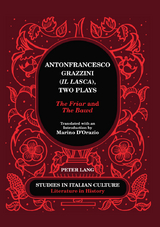 Antonfrancesco Grazzini («Il Lasca»), Two Plays - Marino D’Orazio