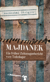 Majdanek - Mordechai Strigler