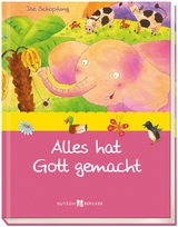 Alles hat Gott gemacht - Maria van Eickels