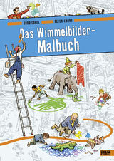 Das Wimmelbilder-Malbuch - Doro Göbel, Peter Knorr