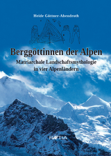 BerggÃ¶ttinnen der Alpen - Heide GÃ¶ttner-Abendroth