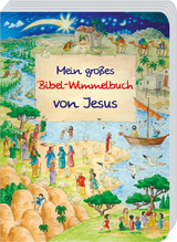 Mein großes Bibel-Wimmelbuch von Jesus - Reinhard Abeln