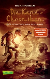 Die Kane-Chroniken, Band 3: Der Schatten der Schlange - Rick Riordan