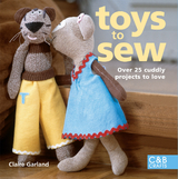 Toys to Sew -  Claire Garland