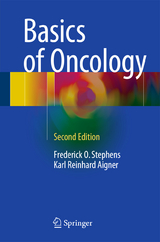 Basics of Oncology - Stephens, Frederick O.; Aigner, Karl Reinhard