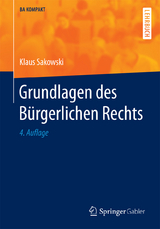 Grundlagen des Bürgerlichen Rechts - Klaus Sakowski