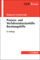 Prozess- und Verfahrenskostenhilfe, Beratungshilfe - Kalthoener, Elmar; Büttner, Helmut; Wrobel-Sachs, Hildegard; Dürbeck, Werner; Gottschalk, Yvonne