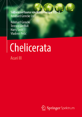 Süßwasserfauna von Mitteleuropa, Bd. 7/2-3 Chelicerata - Reinhard Gerecke, Terence Gledhill, Vladimir Pešić, Harry Smit
