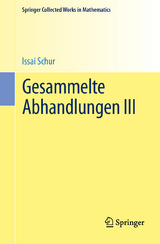 Gesammelte Abhandlungen III - Issai Schur