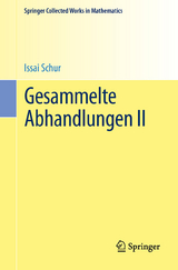 Gesammelte Abhandlungen II - Issai Schur