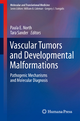 Vascular Tumors and Developmental Malformations - 
