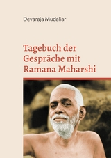 Tagebuch der Gespräche mit Ramana Maharshi -  Devaraja Mudaliar