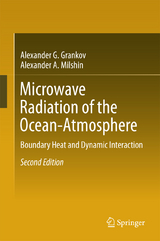 Microwave Radiation of the Ocean-Atmosphere - Grankov, Alexander G.; Milshin, Alexander A.
