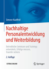 Nachhaltige Personalentwicklung und Weiterbildung - Kauffeld, Simone