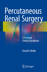 Percutaneous Renal Surgery - David R Webb