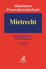 Münchener Prozessformularbuch Bd. 1: Mietrecht - 