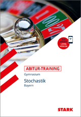 STARK Abitur-Training - Mathematik Stochastik - Bayern - Wieand, Franz; Goller, Ingeborg