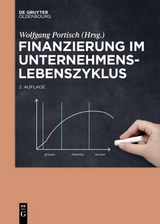Finanzierung im Unternehmenslebenszyklus - Portisch, Wolfgang
