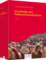 Grundzüge der Volkswirtschaftslehre - N. Gregory Mankiw, Mark P. Taylor