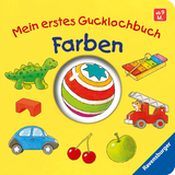 Mein erstes Gucklochbuch: Farben - Klaus Bliesener