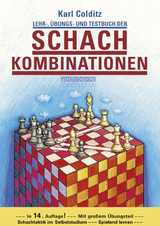Lehr-, Übungs- und Testbuch der Schachkombinationen - Colditz, Karl