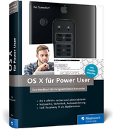 OS X für Power User - Kai Surendorf