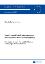 Das Ein- und Zweikammersystem im deutschen Konstitutionalismus - Claudia Essmann-Bode