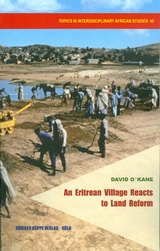 An Eritrean Village Reacts to Land Reform - David O’Kane