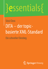 DITA – der topic-basierte XML-Standard - Sissi Closs