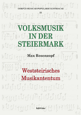Weststeirisches Musikantentum - Max Rosenzopf