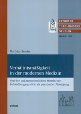 Verhältnismäßigkeit in der modernen Medizin - Matthias Bender