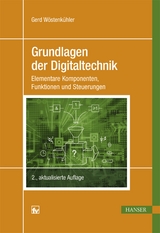 Grundlagen der Digitaltechnik - Wöstenkühler, Gerd Walter