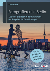 Fotografieren in Berlin - Lars Poeck