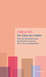 Der Glanz des Helden - Andreas Gelz