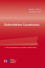 Zivilrechtlicher Gewaltschutz - Martin Löhnig, Andreas Gietl