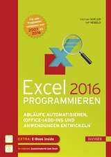 Excel 2016 programmieren - Nebelo, Ralf; Kofler, Michael