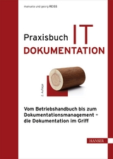 Praxisbuch IT-Dokumentation - Reiss, Manuela; Reiss, Georg