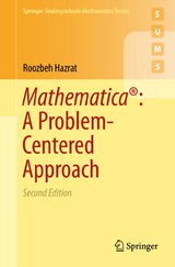 Mathematica®: A Problem-Centered Approach - Roozbeh Hazrat