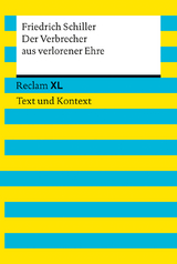 Der Verbrecher aus verlorener Ehre. Textausgabe mit Kommentar und Materialien - Friedrich Schiller