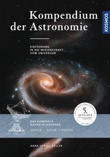Kompendium der Astronomie - Keller, Hans-Ulrich