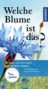 Welche Blume ist das? - Dreyer, Eva-Maria; Dreyer, Wolfgang