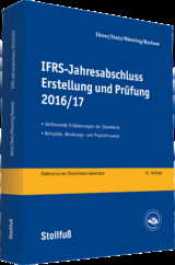 IFRS-Jahresabschluss - Erstellung und Prüfung 2016/17 - Werner Holzmayer, Ursula Ley, Werner Metzen