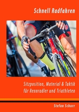 Schnell Radfahren - Stefan Schurr