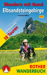 Wandern mit Hund Elbsandsteingebirge - Franziska Rößner