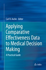 Applying Comparative Effectiveness Data to Medical Decision Making - 