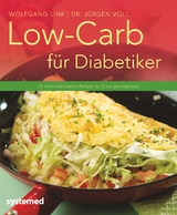 Low-Carb für Diabetiker - Wolfgang Link, Jürgen Voll
