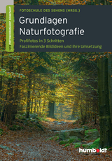 Grundlagen Naturfotografie - Peter Uhl, Martina Walther-Uhl